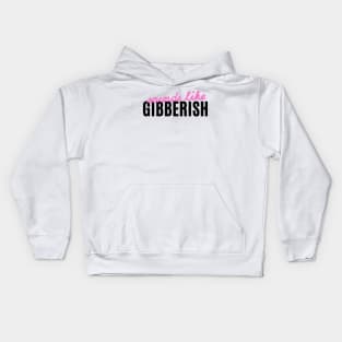 Gibberish - Auditory Processing Disorder Kids Hoodie